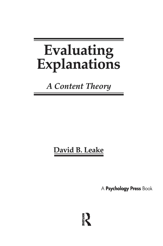 Evaluating Explanations: A Content Theory (Artificial Intelligence Series)