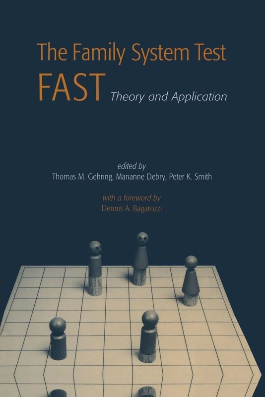 The Family Systems Test (FAST): Theory and Application
