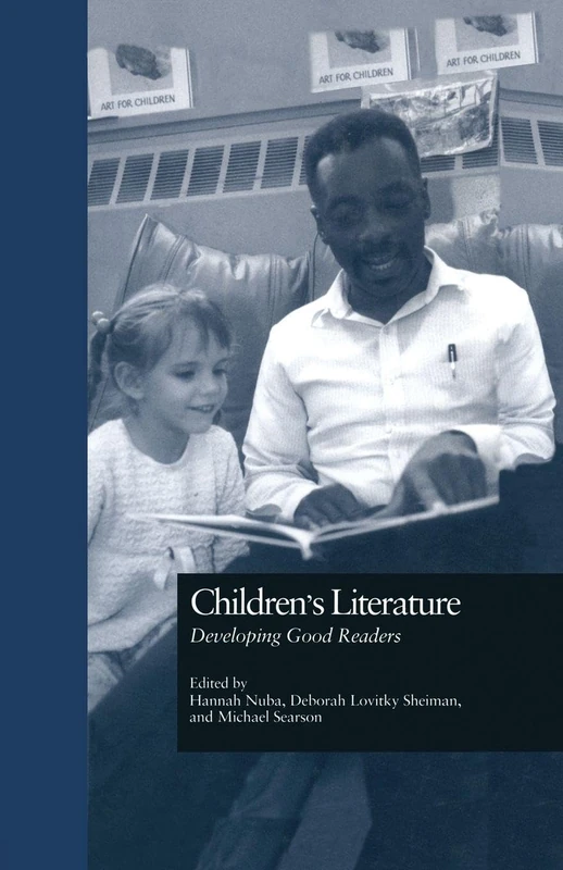 Children's Literature: Developing Good Readers (Source Books on Education)