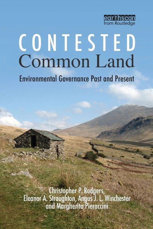 Routledge - Contested Common Land: Environmental Governance