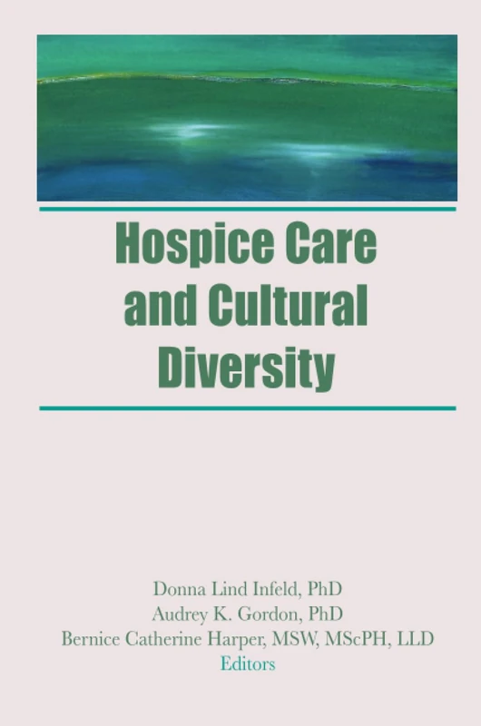 Hospice Care and Cultural Diversity