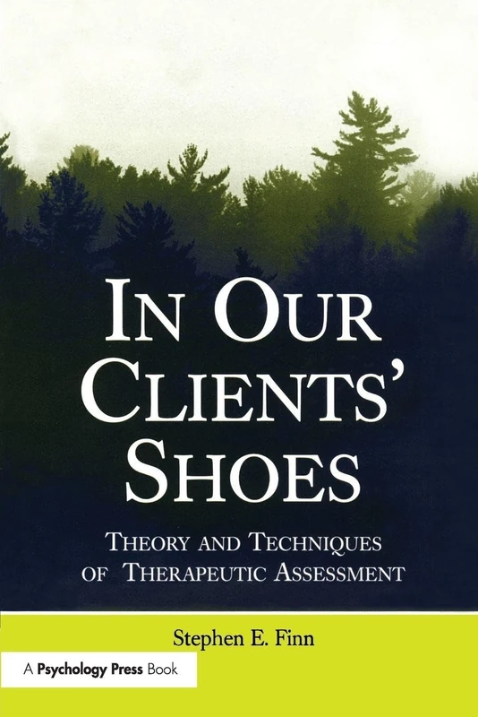 In Our Clients' Shoes: Theory and Techniques of Therapeutic Assessment (Counseling and Psychotherapy) - Image 1