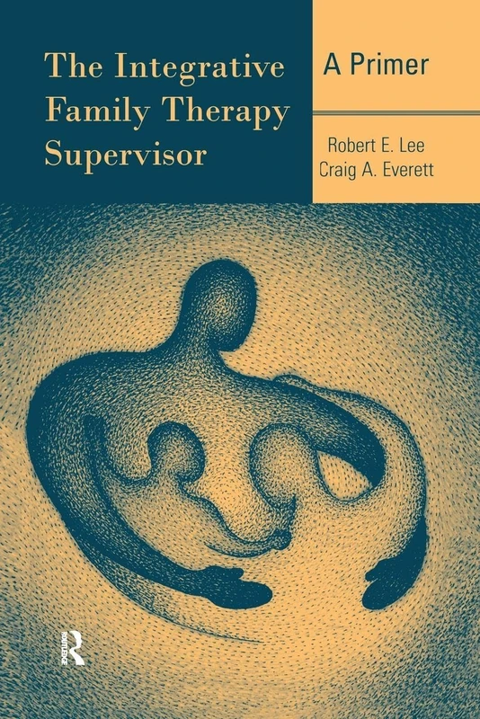 The Integrative Family Therapy Supervisor: A Primer