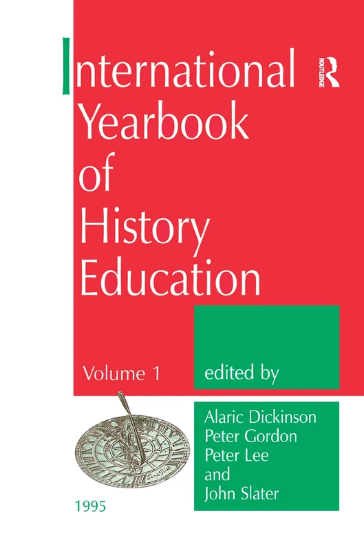 International Yearbook of History Education (Woburn Education Series)