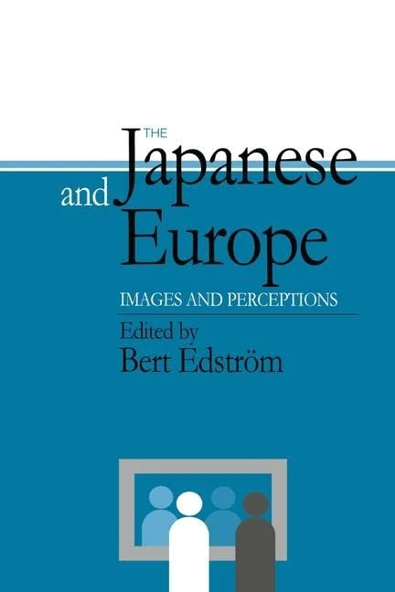 The Japanese and Europe: Images and Perceptions