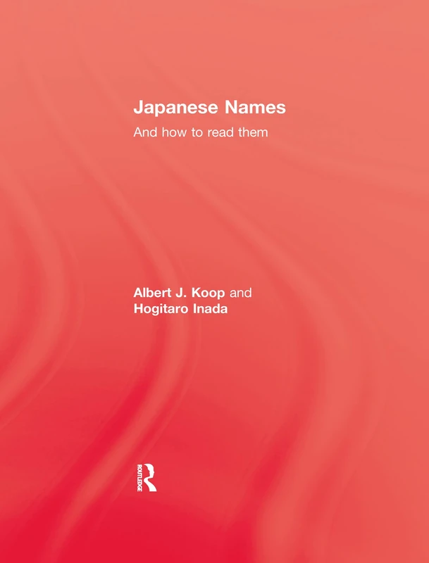 Japanese Names & How To Read (Kegan Paul Japan Library)
