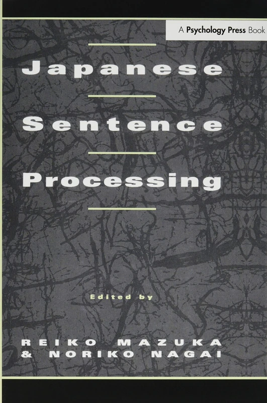 Japanese Sentence Processing