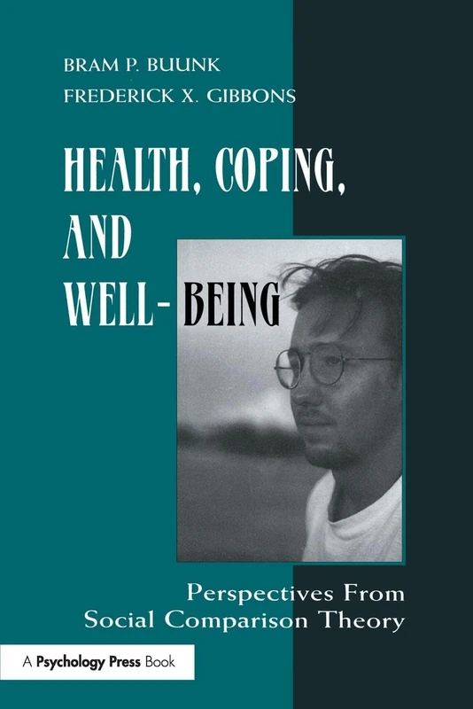Health, Coping, and Well-being: Perspectives From Social Comparison Theory