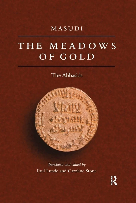 Meadows Of Gold: The Abbasids