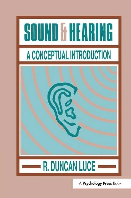 Sound & Hearing: A Conceptual Introduction