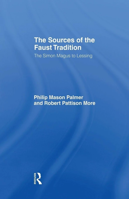 Sources of the Faust Trad Cb: The Simon Magus to Lessing