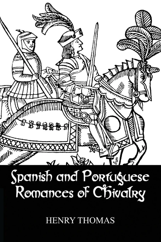 Spanish & Portuguese Romances (Chivalry)