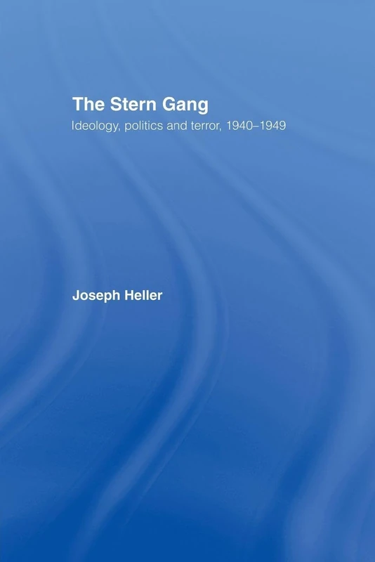 The Stern Gang: Ideology, Politics and Terror, 1940-1949 - Image 1