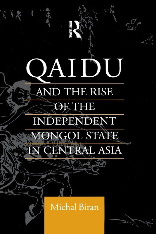 Qaidu and the Rise of the Independent Mongol State In Central Asia (Central Asia Research Forum) - Image 1