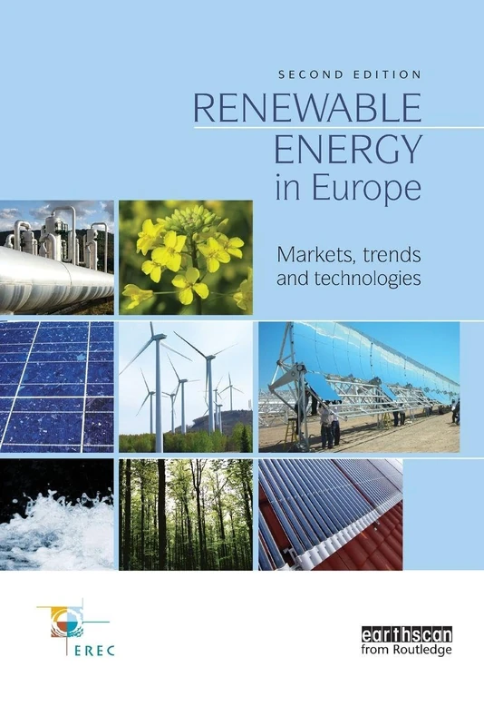 Renewable Energy in Europe: Markets, Trends and Technologies