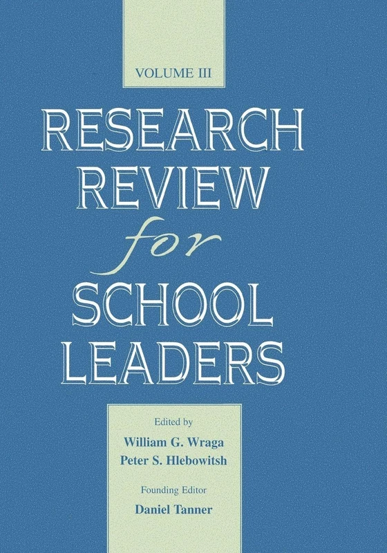 Research Review for School Leaders: Volume Iii: 3