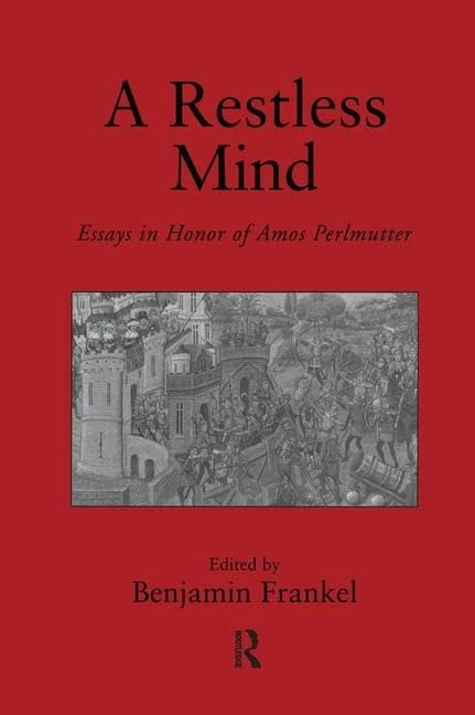 A Restless Mind: Essays in Honor of Amos Perlmutter