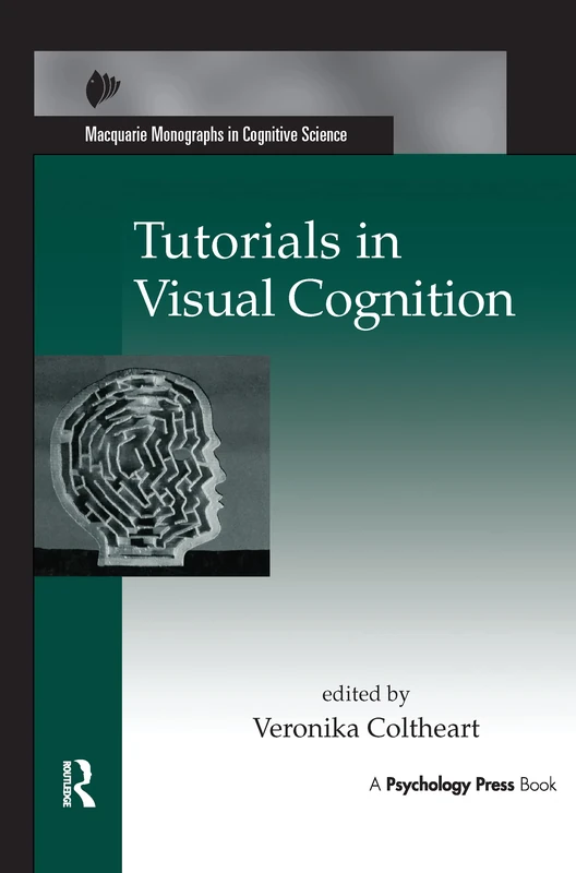 Tutorials in Visual Cognition (Macquarie Monographs in Cognitive Science)