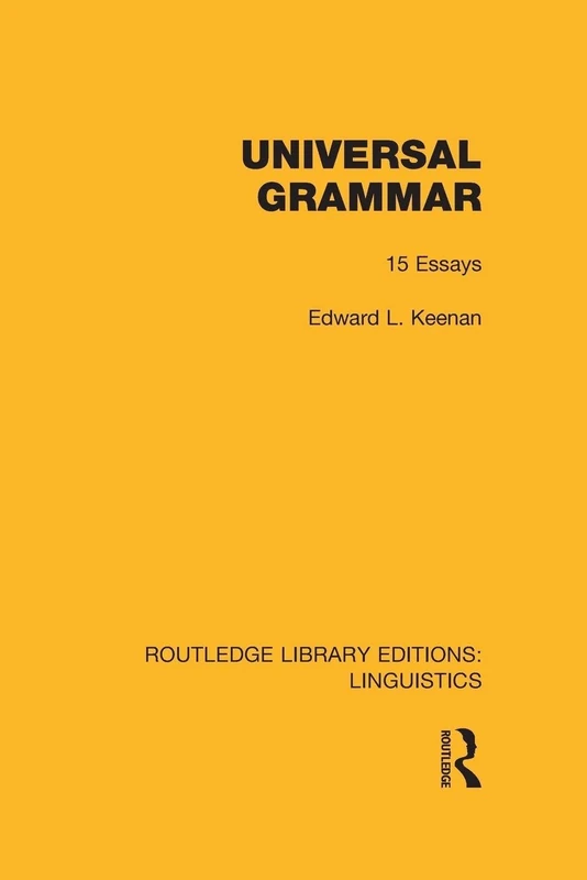 Universal Grammar: General Linguistics) (Routledge Library Editions: Linguistics)