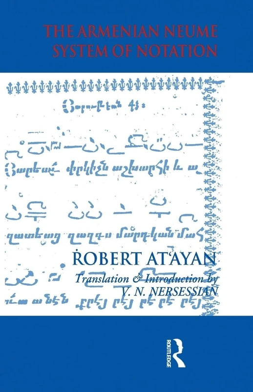 Armenian Neume System of Notation: Study and Analysis (Caucasus World) - Image 1
