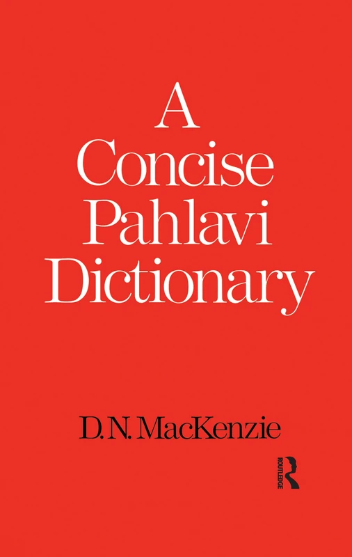 A Concise Pahlavi Dictionary (School of Oriental & African Studies)