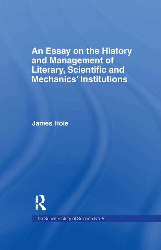 An Essay on History and Management: Essay Hist Management: 5 (Social History of Science,) - Image 1