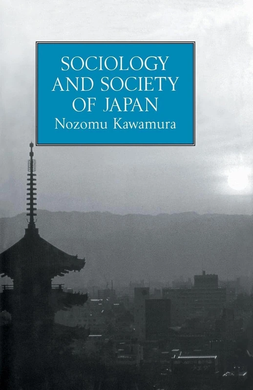 Sociology & Society Of Japan (Japanese Studies)
