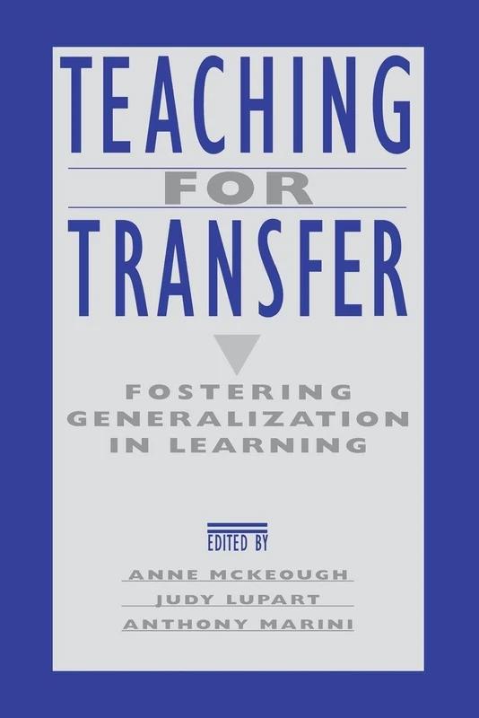 Teaching for Transfer: Fostering Generalization in Learning