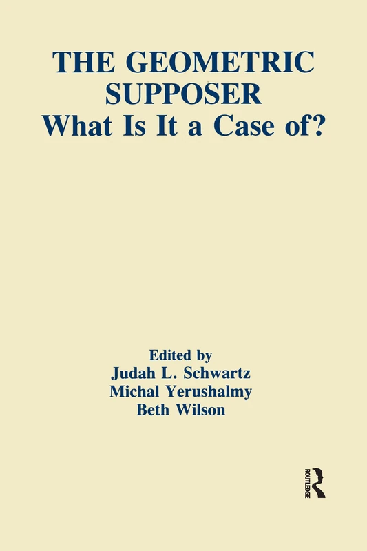 The Geometric Supposer: What Is It A Case Of? (Technology and Education Series)