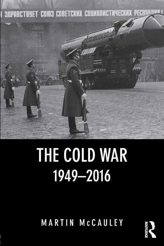 The Cold War 1949-2016 (Seminar Studies)