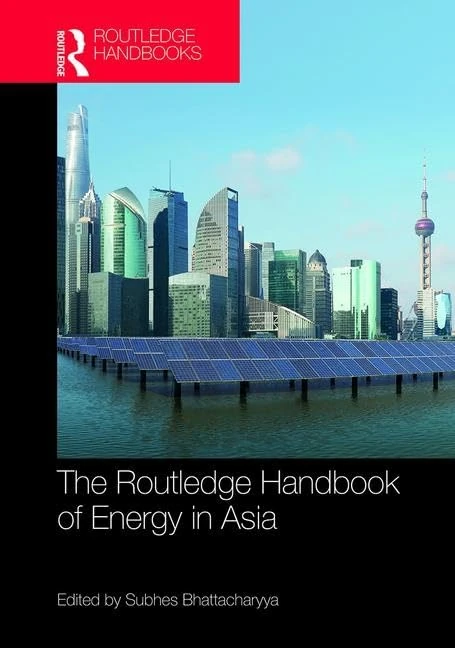 Routledge Handbook of Energy in Asia - Political Economy Book