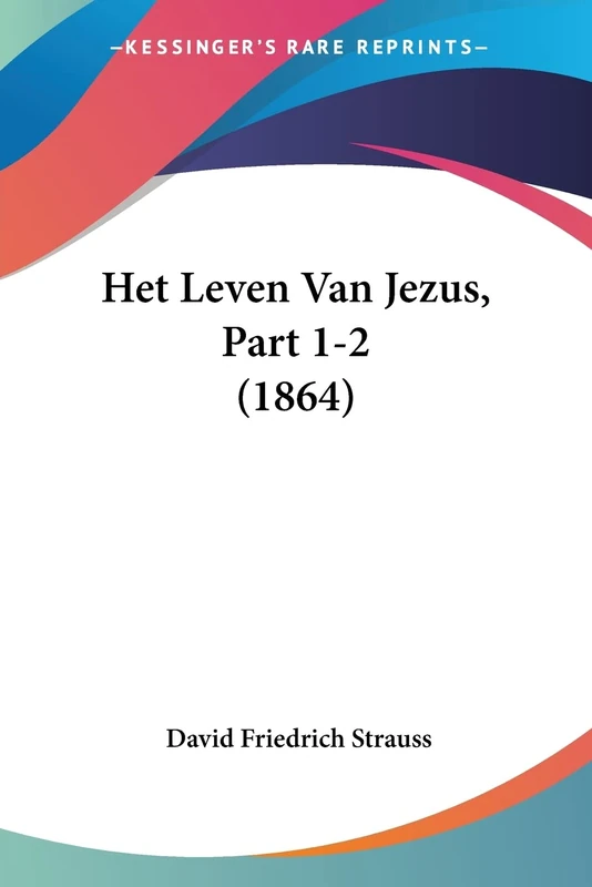 Het Leven Van Jezus, Part 1-2 (1864)