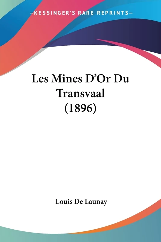 Les Mines D'Or Du Transvaal (1896)