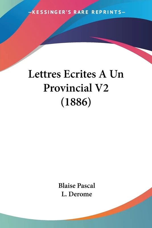 Lettres Ecrites A Un Provincial V2 (1886) - Image 1