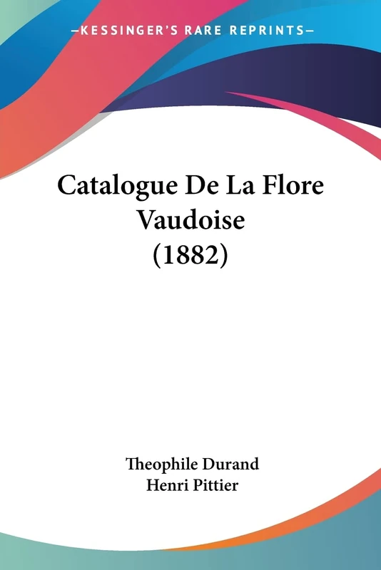 Catalogue De La Flore Vaudoise (1882)