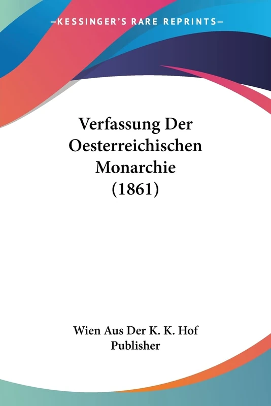 Verfassung Der Oesterreichischen Monarchie (1861)