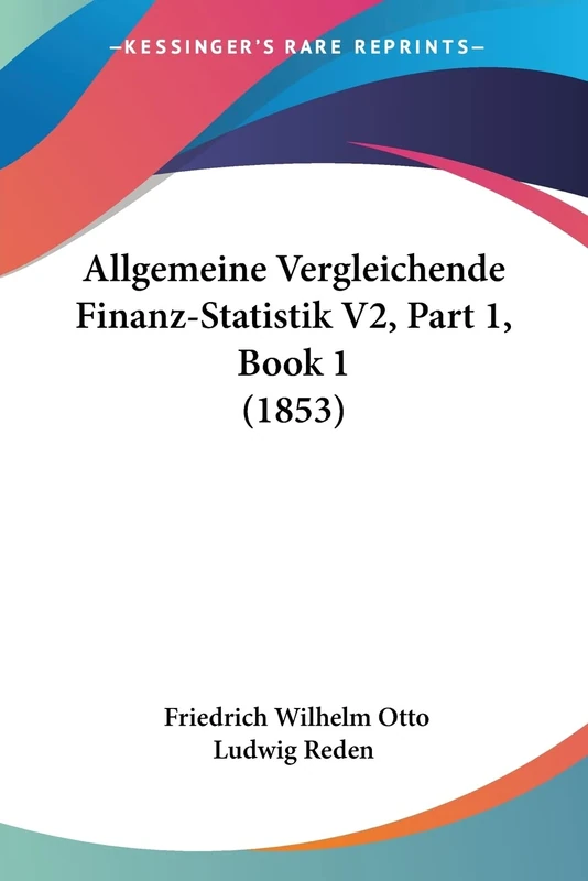 Allgemeine Vergleichende Finanz-Statistik V2, Part 1, Book 1 (1853)