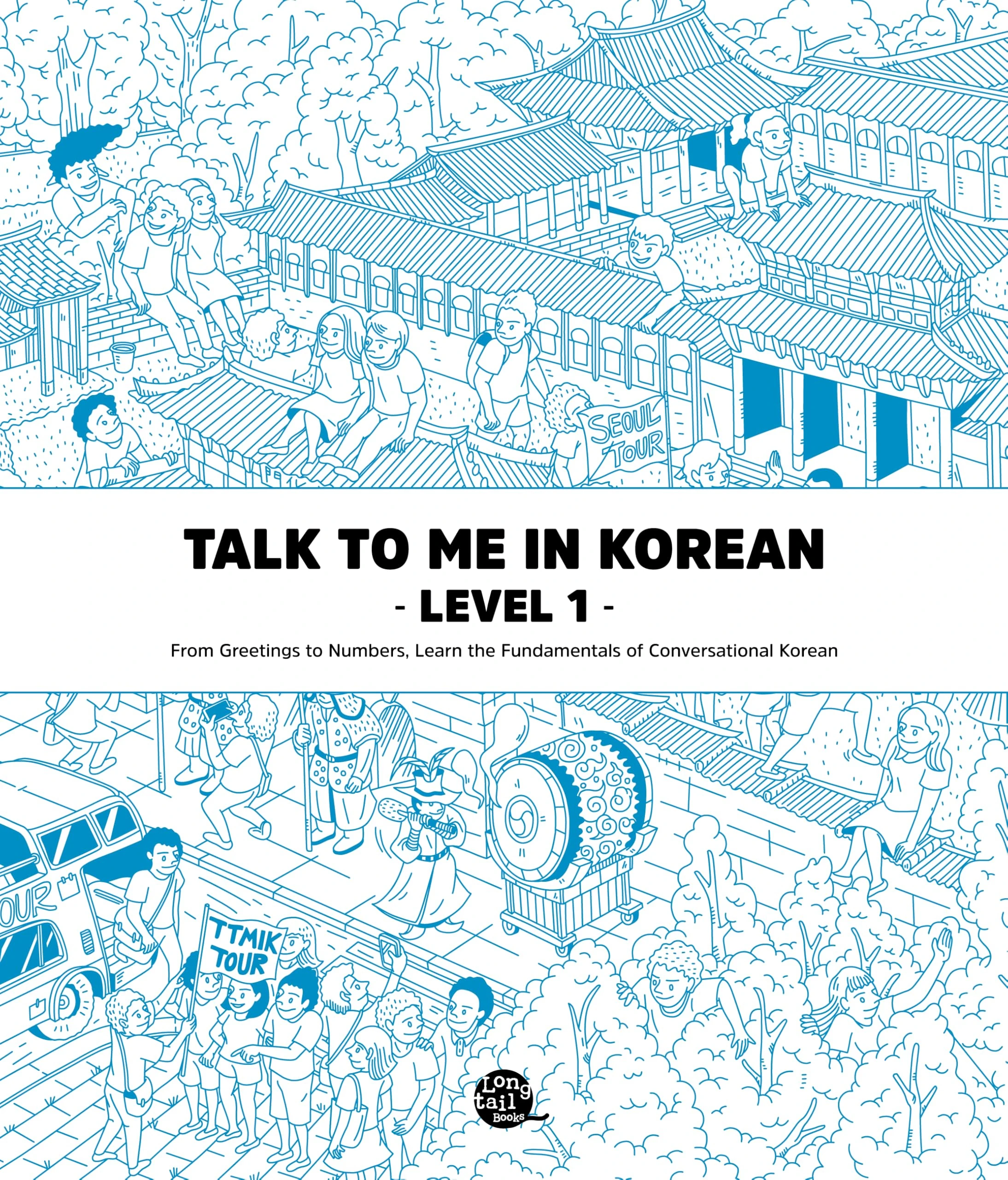 Talk To Me In Korean Level 1 (Downloadable Audio Files Included)
