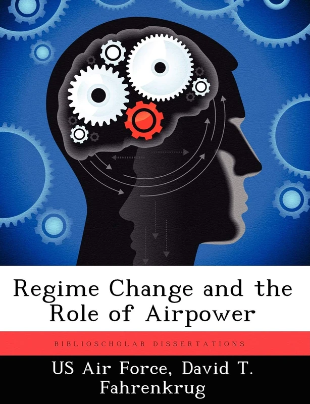 Regime Change and the Role of Airpower
