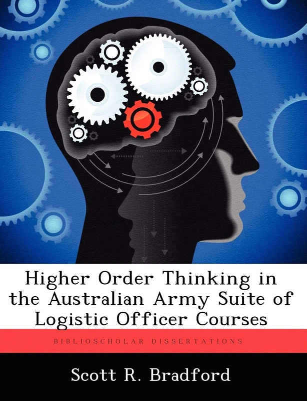 Higher Order Thinking in the Australian Army Suite of Logistic Officer Courses