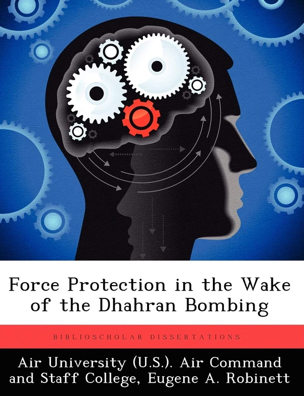 Force Protection in the Wake of the Dhahran Bombing