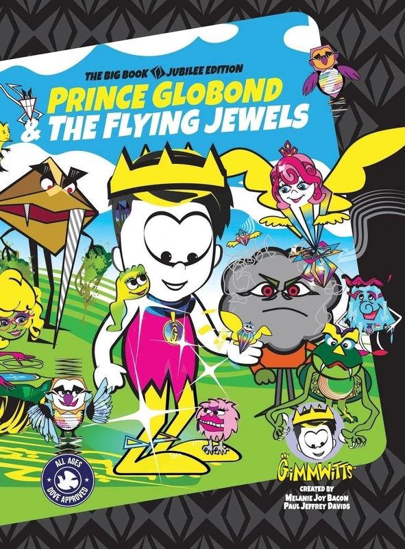 Gimmwitts: Prince Globond & The Flying Jewels - The Big Book: Can Globond Rise Above The Wastekings? - Image 1