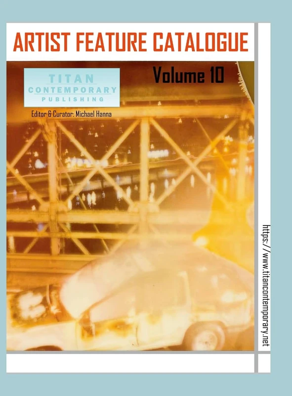 Artist Feature Catalogue: Volume 10 (International Edition): published by Titan Contemporary