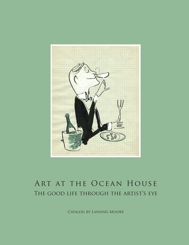 Art at the Ocean House: the Good Life Through the Artist’s Eye