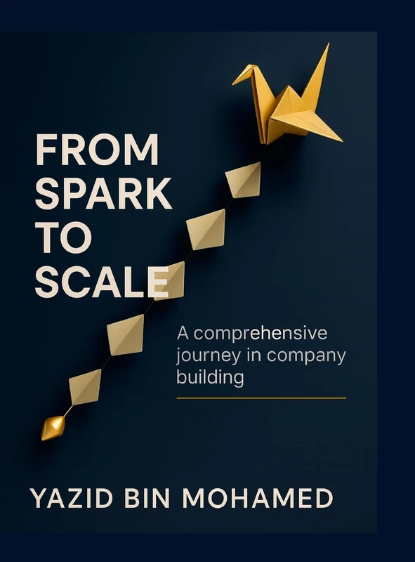 From Spark to Scale: A Comprehensive journey to company building