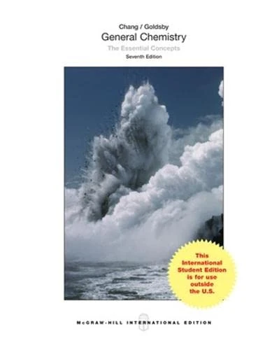 General Chemistry: The Essential Concepts (COLLEGE IE OVERRUNS)