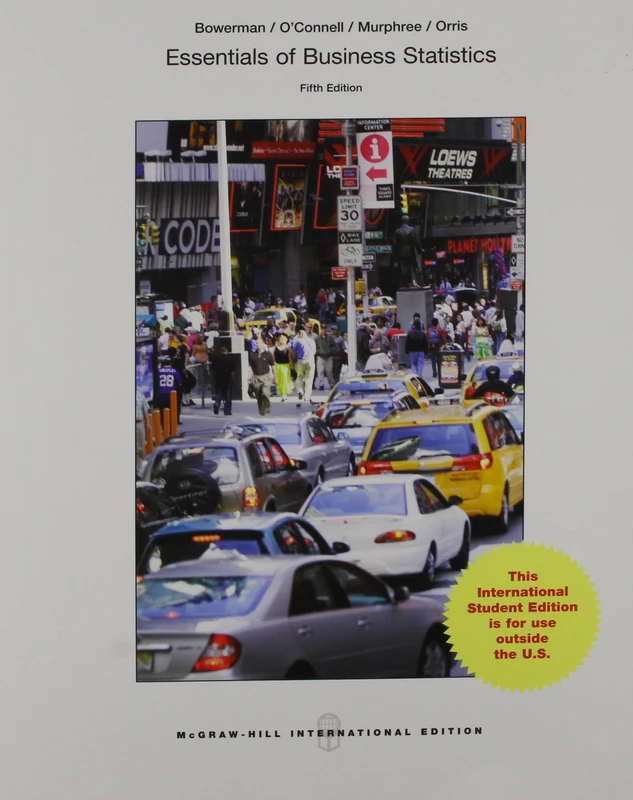 Essentials of Business Statistics (Int'l Ed) (COLLEGE IE OVERRUNS)