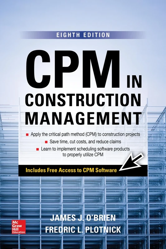 CPM in Construction Management, Eighth Edition (P/L CUSTOM SCORING SURVEY)