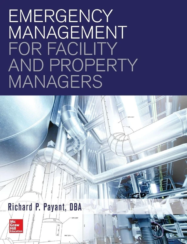 Emergency Management for Facility and Property Managers (MECHANICAL ENGINEERING)