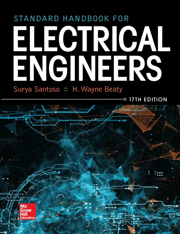 Standard Handbook for Electrical Engineers, Seventeenth Edition (ELECTRONICS)